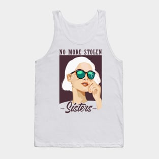 'No More Stolen Sisters' Social Inclusion Shirt Tank Top